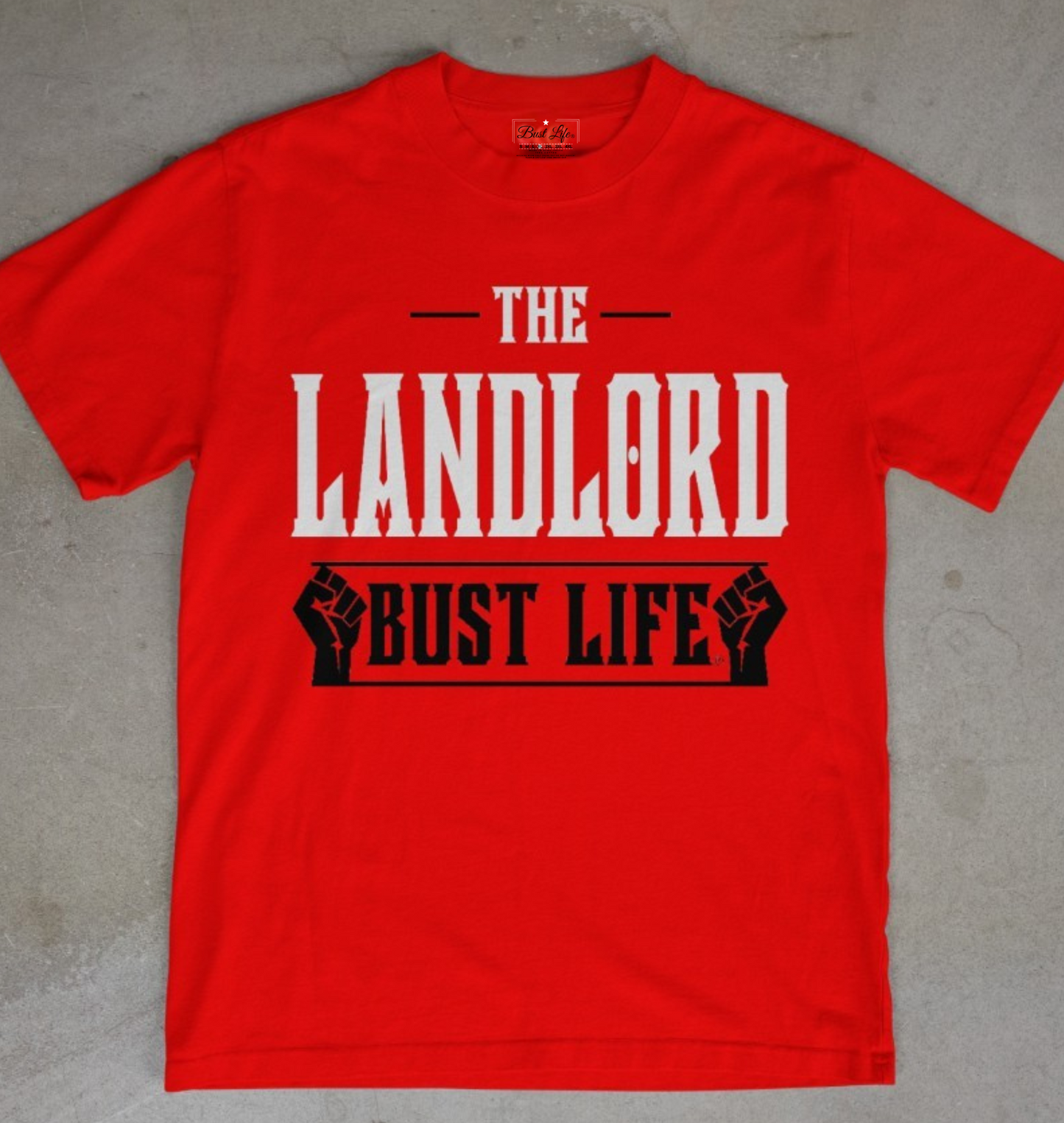 The Landlord Shirt - PRE SALE